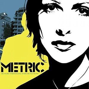 Metric - Old World Underground Where Are You Now?  LP LP